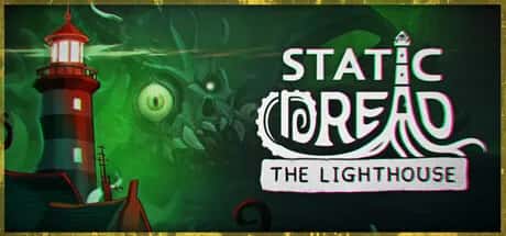 静默恐惧：老灯塔十五夜 Static Dread: The Lighthouse 全DLC官方英文版背景
